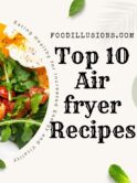 top 10 air fryer recipes